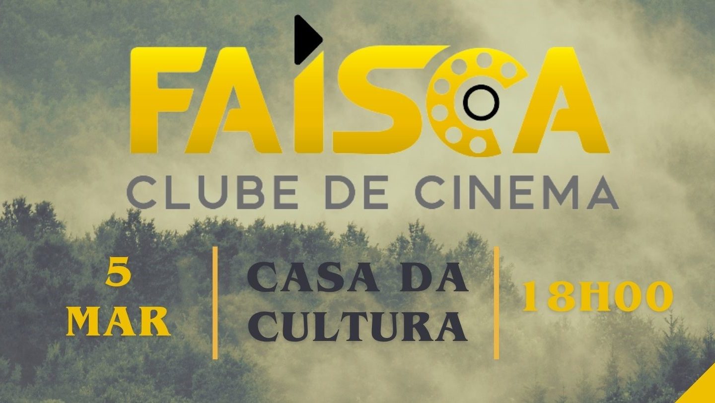 (Português) 7.ª sessão do Clube de Cinema Faísca<