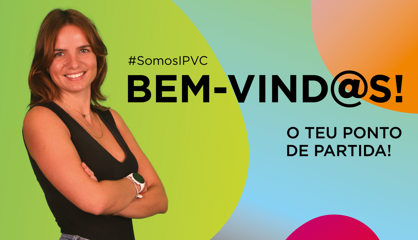(Português) Entrei no IPVC! E agora?<