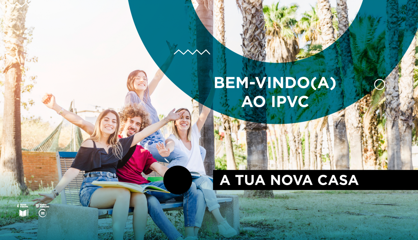 (Português) Bem-vindo(a) ao IPVC | A tua nova casa<