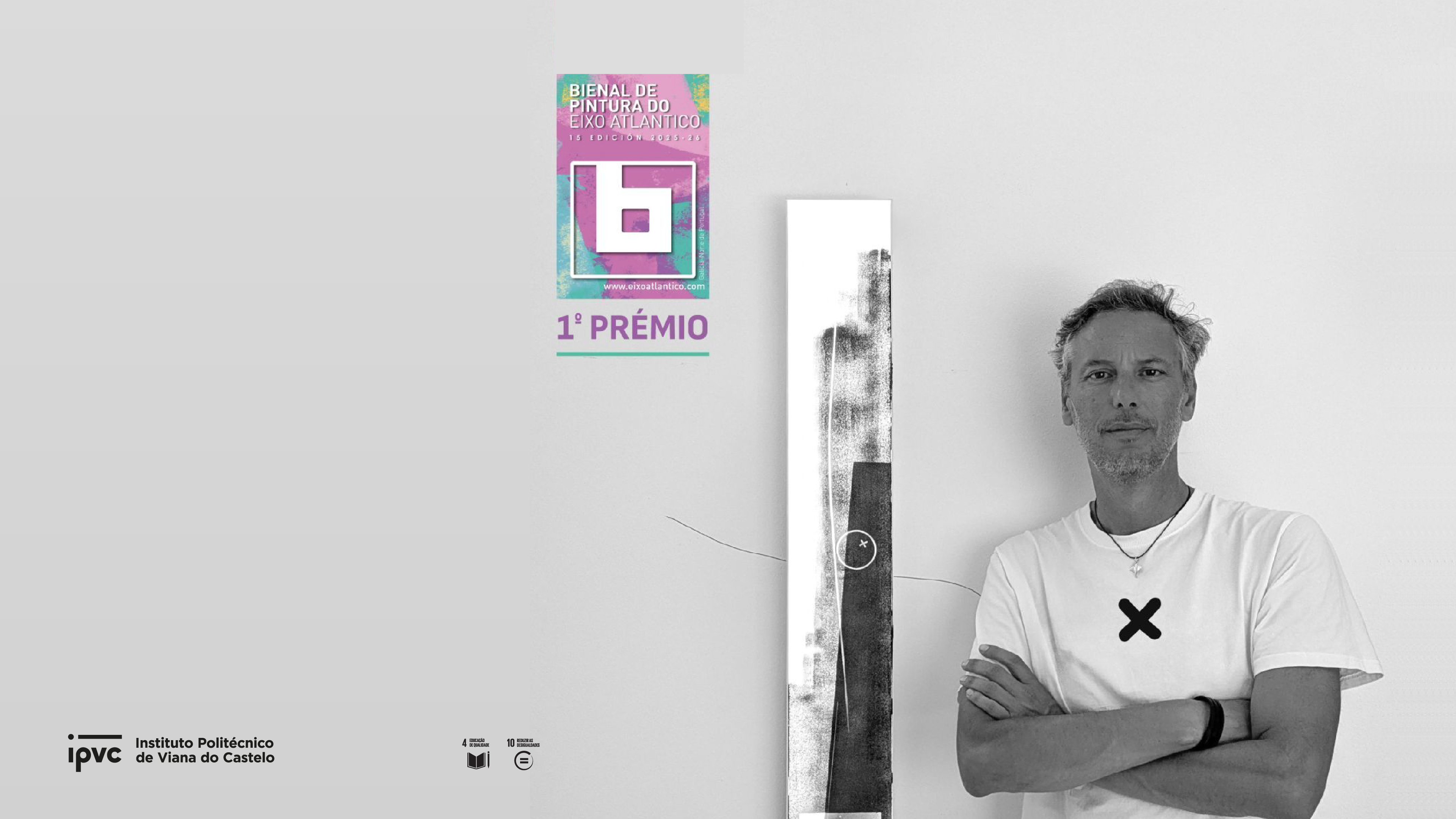 Docente do IPVC vence 1.º Prémio da Bienal de Pintura do Eixo Atlântico_Portal IPVC
