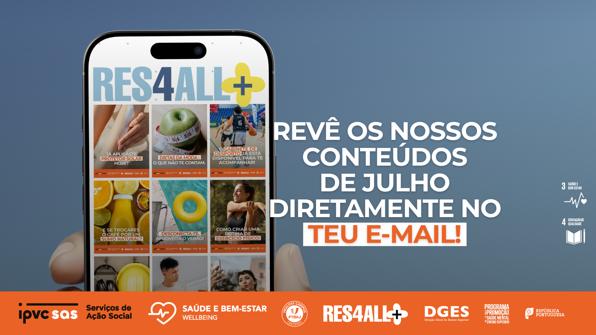Revê os conteúdos de Julho no teu e-mail
