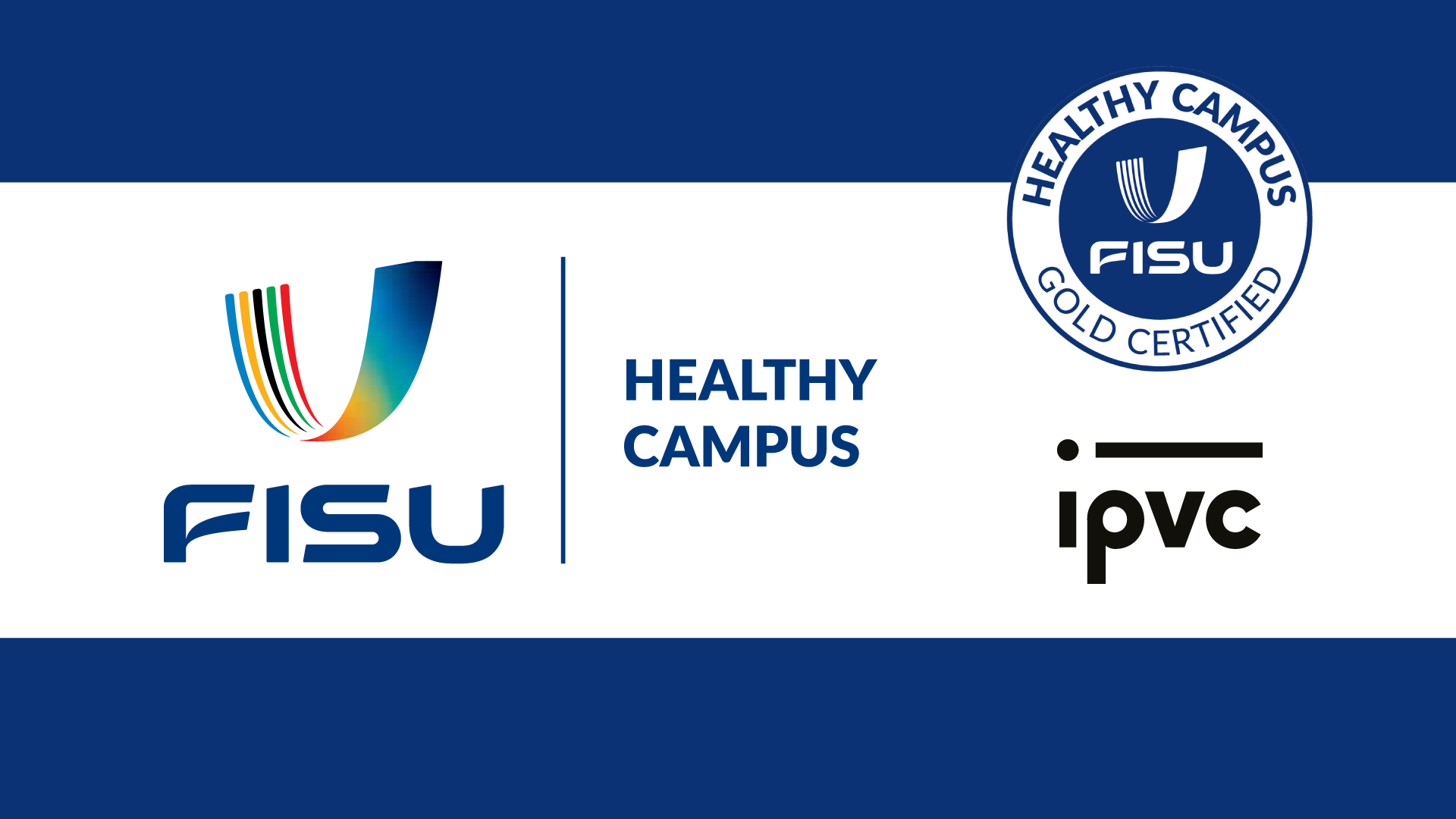 Healthy Campus | IPVC com certificação ouro